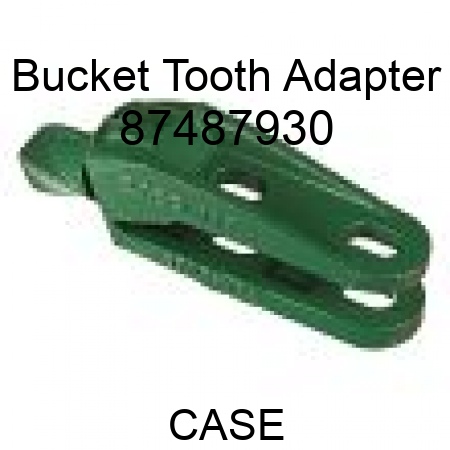 Bucket Tooth Adapter 87487930