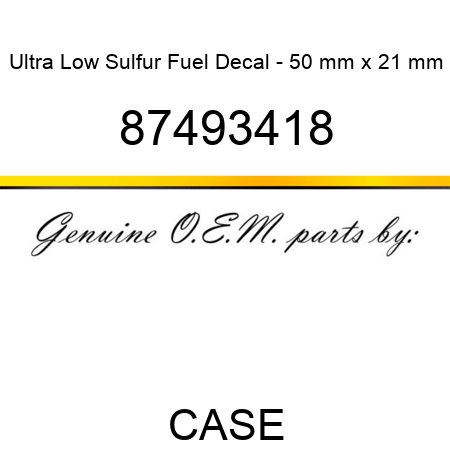 Ultra Low Sulfur Fuel Decal - 50 mm x 21 mm 87493418
