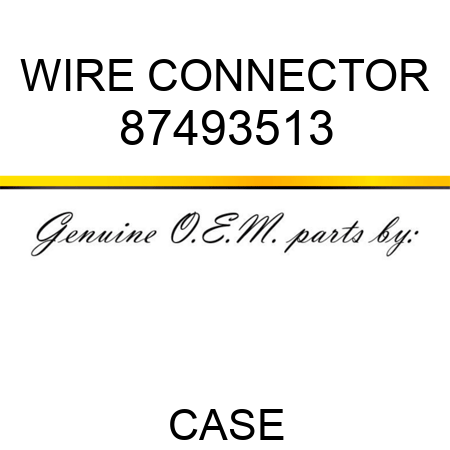 WIRE CONNECTOR 87493513