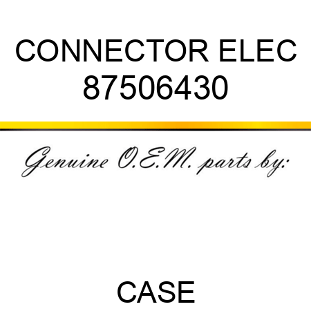 CONNECTOR, ELEC 87506430