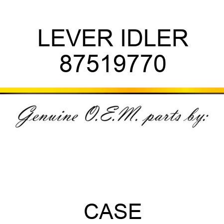 LEVER, IDLER 87519770