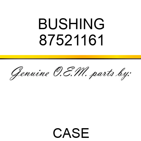 BUSHING 87521161