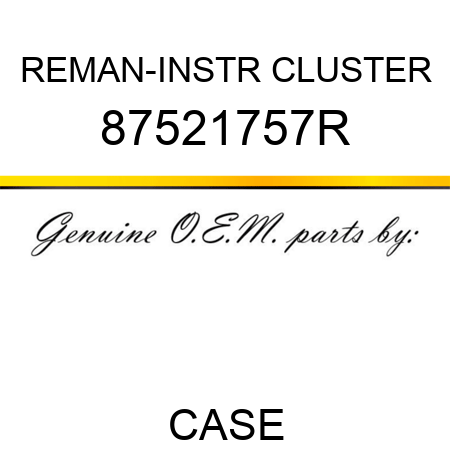 REMAN-INSTR CLUSTER 87521757R