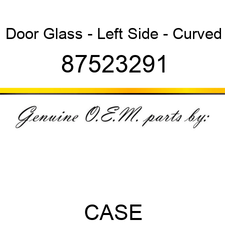 Door Glass - Left Side - Curved 87523291