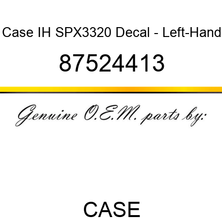 Case IH SPX3320 Decal - Left-Hand 87524413
