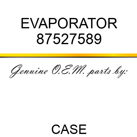 EVAPORATOR 87527589