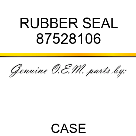 RUBBER SEAL 87528106