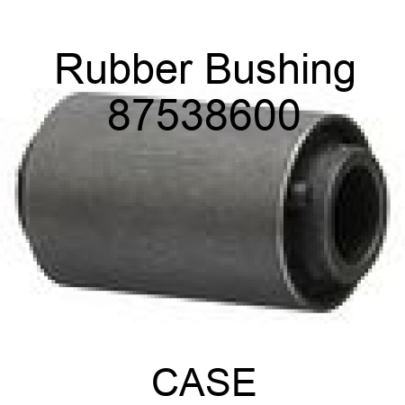 Rubber Bushing 87538600