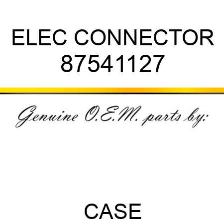 ELEC CONNECTOR 87541127