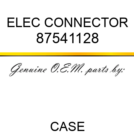 ELEC CONNECTOR 87541128