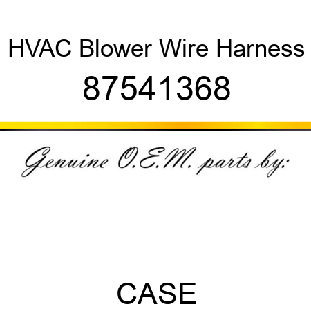 HVAC Blower Wire Harness 87541368