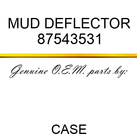 MUD DEFLECTOR 87543531