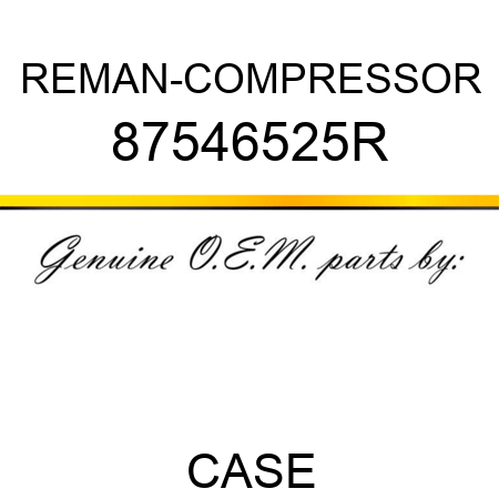 REMAN-COMPRESSOR 87546525R