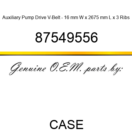 Auxiliary Pump Drive V-Belt - 16 mm W x 2675 mm L x 3 Ribs 87549556