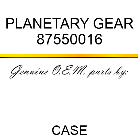 PLANETARY GEAR 87550016