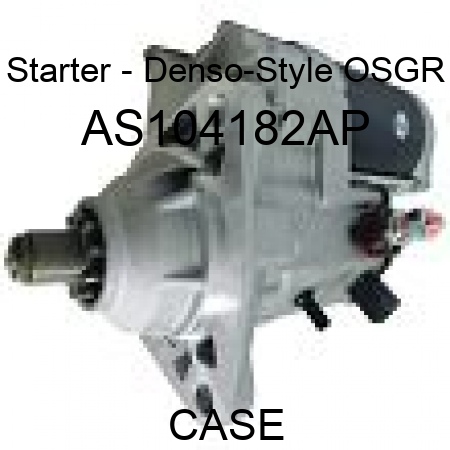 Starter - Denso-Style OSGR AS104182AP