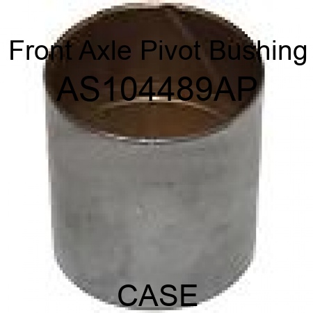 Front Axle Pivot Bushing AS104489AP