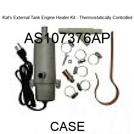 Kat's External Tank Engine Heater Kit - Thermostatically Controlled AS107376AP