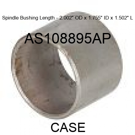 Spindle Bushing Length - 2.002" OD x 1.755" ID x 1.502" L AS108895AP