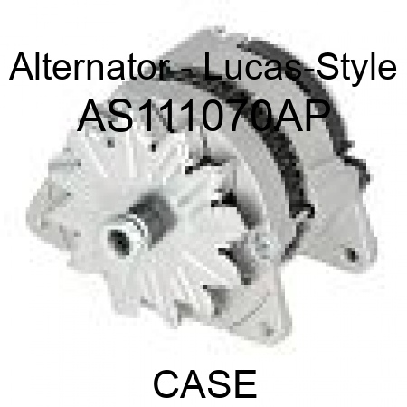 Alternator - Lucas-Style AS111070AP