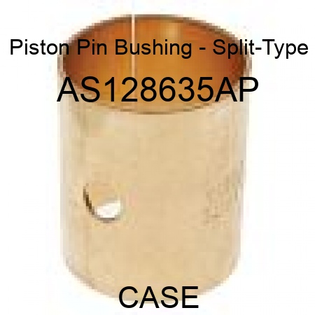 Piston Pin Bushing - Split-Type AS128635AP