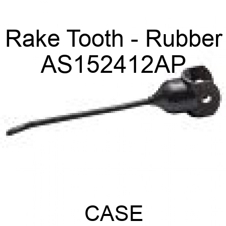 Rake Tooth - Rubber AS152412AP