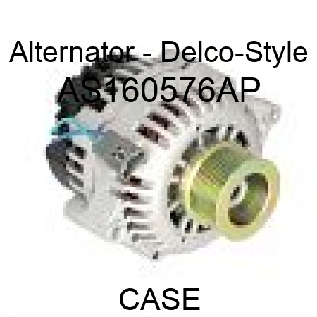 Alternator - Delco-Style AS160576AP