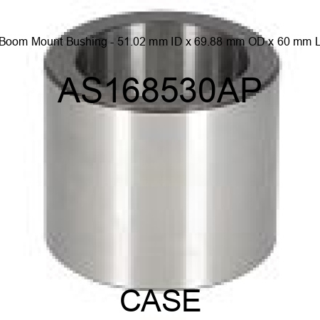 Boom Mount Bushing - 51.02 mm ID x 69.88 mm OD x 60 mm L AS168530AP