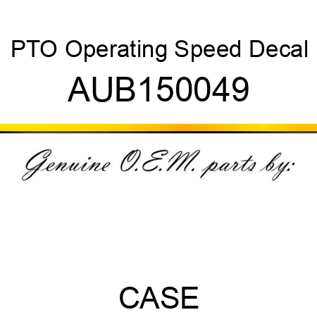 PTO Operating Speed Decal AUB150049