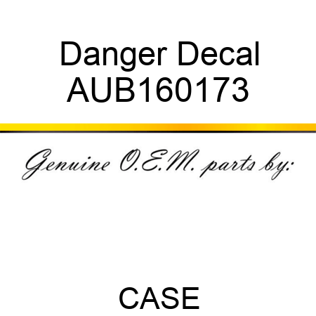 Danger Decal AUB160173