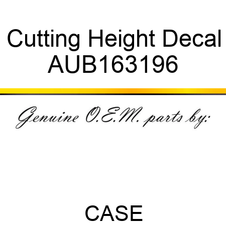 Cutting Height Decal AUB163196
