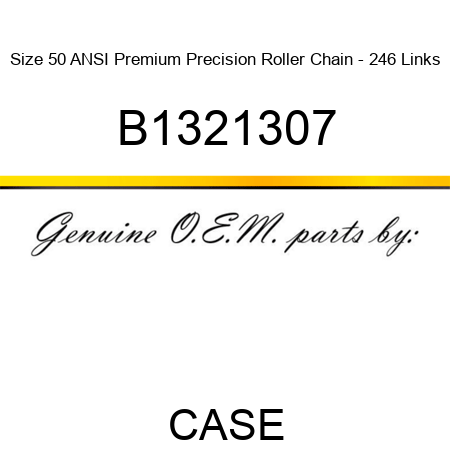 Size 50 ANSI Premium Precision Roller Chain - 246 Links B1321307