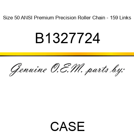 Size 50 ANSI Premium Precision Roller Chain - 159 Links B1327724