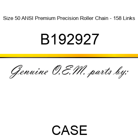 Size 50 ANSI Premium Precision Roller Chain - 158 Links B192927