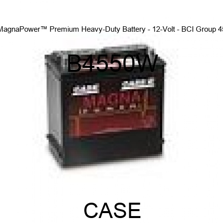 MagnaPower™ Premium Heavy-Duty Battery - 12-Volt - BCI Group 45 B4550W