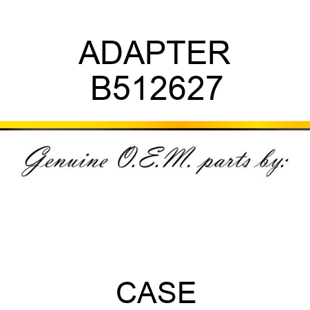 ADAPTER B512627