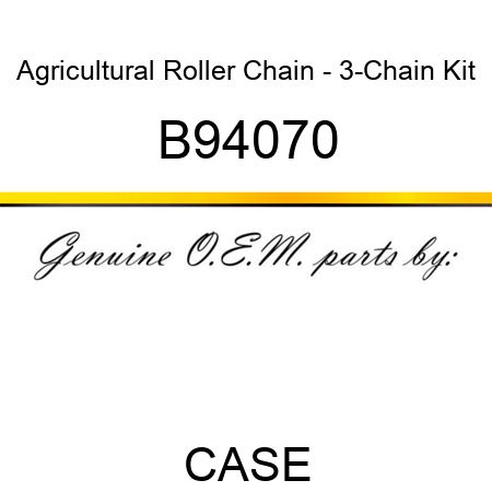 Agricultural Roller Chain - 3-Chain Kit B94070