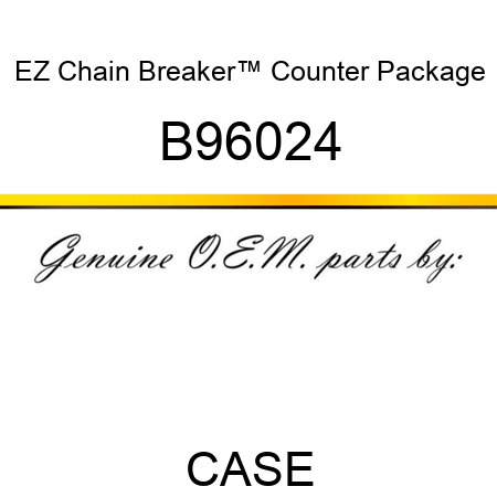 EZ Chain Breaker™ Counter Package B96024