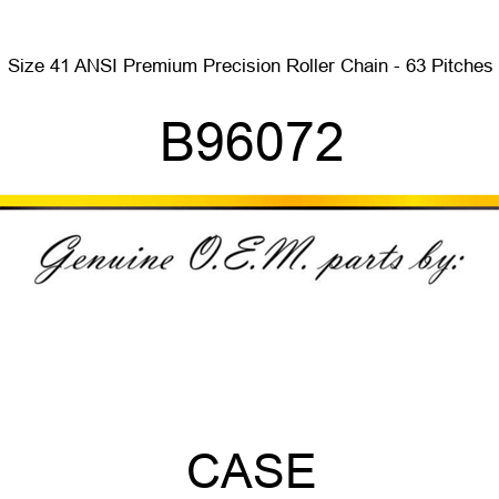 Size 41 ANSI Premium Precision Roller Chain - 63 Pitches B96072