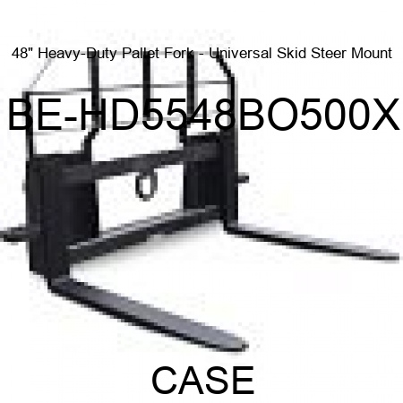 48" Heavy-Duty Pallet Fork - Universal Skid Steer Mount BE-HD5548BO500X