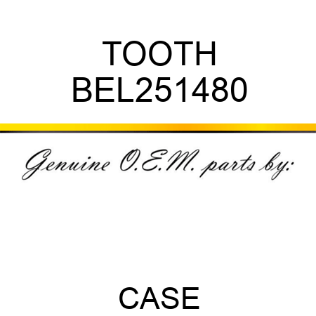 TOOTH BEL251480