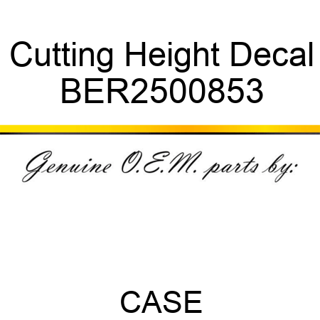 Cutting Height Decal BER2500853