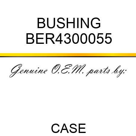 BUSHING BER4300055
