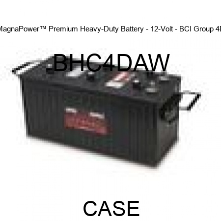 MagnaPower™ Premium Heavy-Duty Battery - 12-Volt - BCI Group 4D BHC4DAW