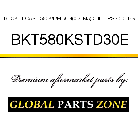 BUCKET-CASE 580K/L/M 30IN(0.27M3)-5HD TIPS(450 LBS BKT580KSTD30E
