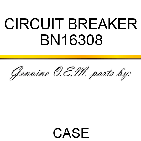 CIRCUIT BREAKER BN16308