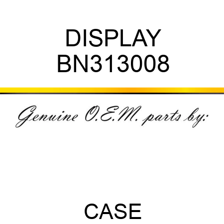 DISPLAY BN313008