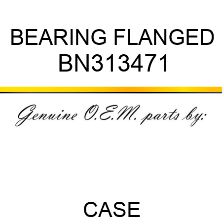 BEARING, FLANGED BN313471