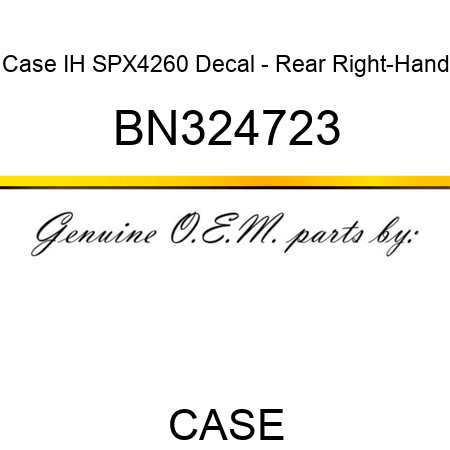 Case IH SPX4260 Decal - Rear Right-Hand BN324723