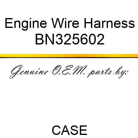 Engine Wire Harness BN325602
